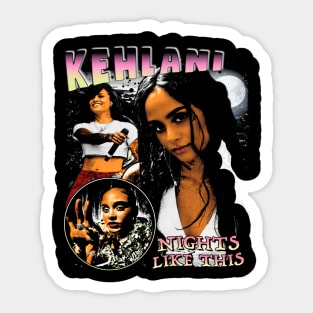 Kehlani Nights Like This Sticker